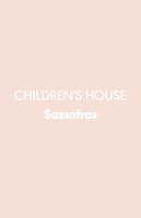 Children's House: Sassafrass